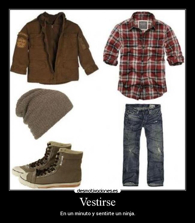 carteles vestirse ninja desmotivaciones