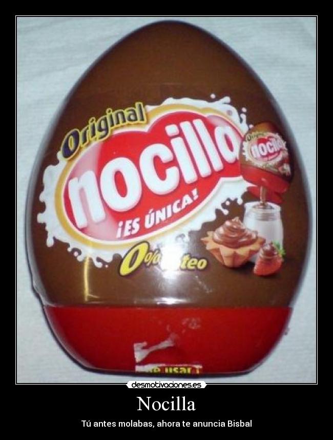 Nocilla - Tú antes molabas, ahora te anuncia Bisbal