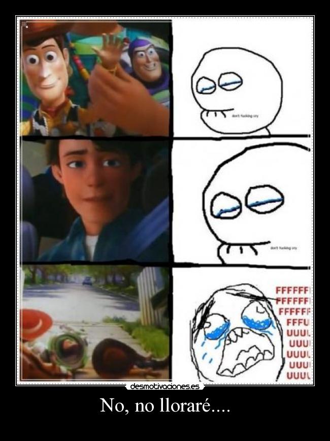 carteles toy story llorar desmotivaciones