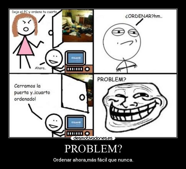 PROBLEM? -