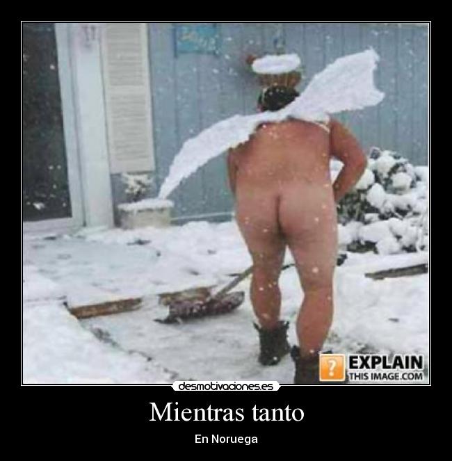 Mientras tanto - En Noruega