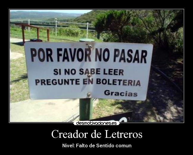Creador de Letreros - Nivel: Falto de Sentido comun