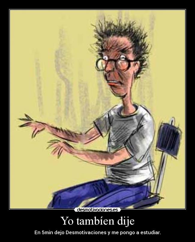 Yo tambíen dije - 