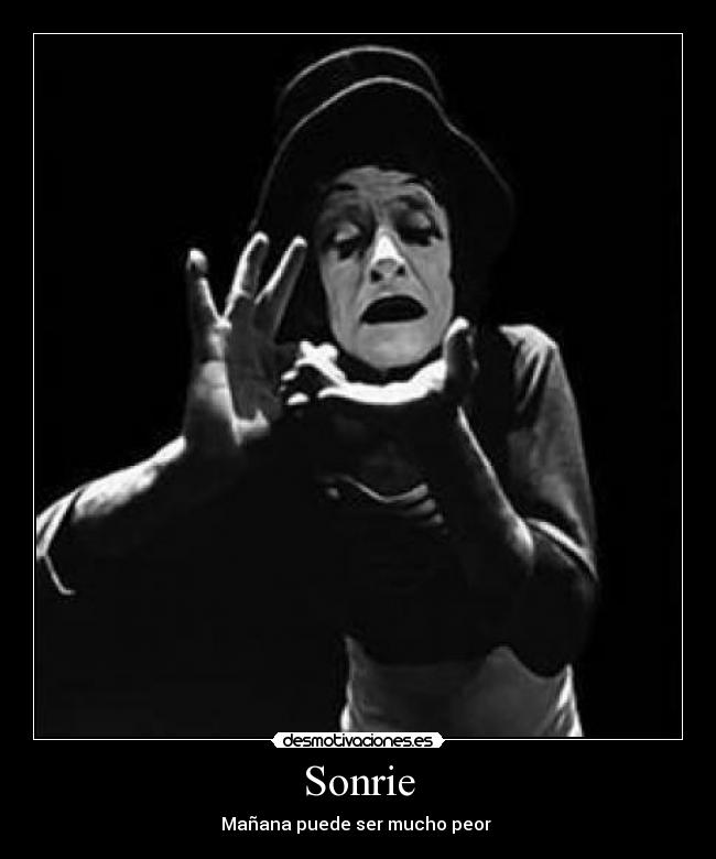 Sonrie - Mañana puede ser mucho peor