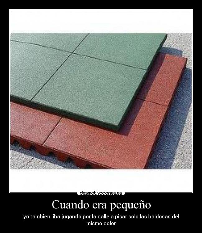 Cuando era pequeño - 