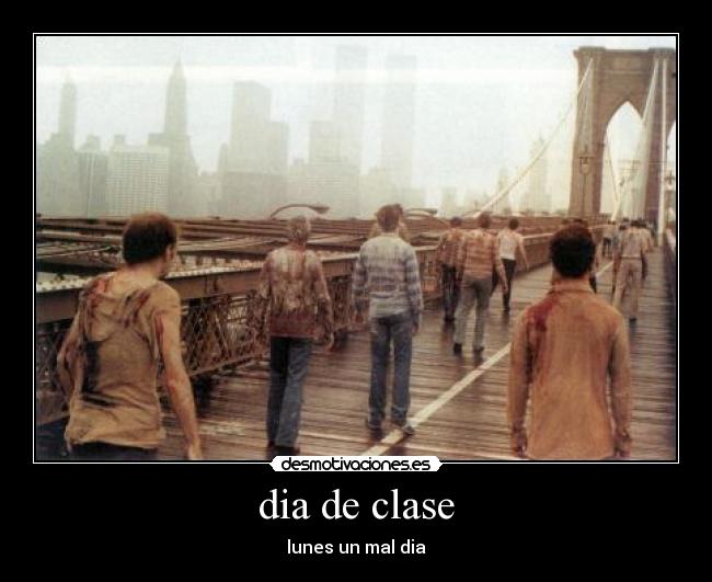 dia de clase - lunes un mal dia