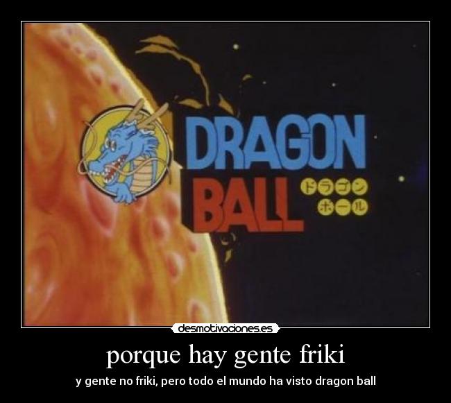 porque hay gente friki -