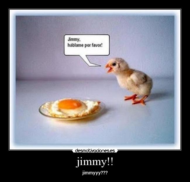 jimmy!! -