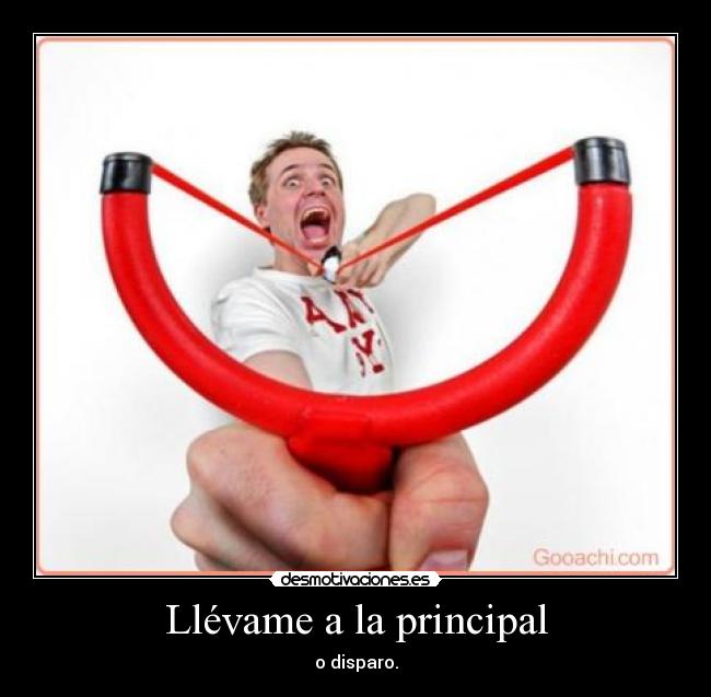 Llévame a la principal - 