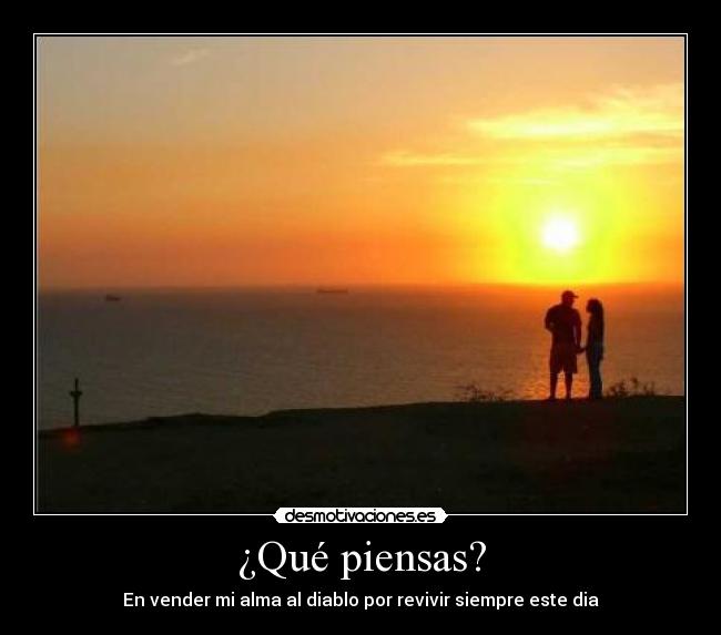 ¿Qué piensas? -