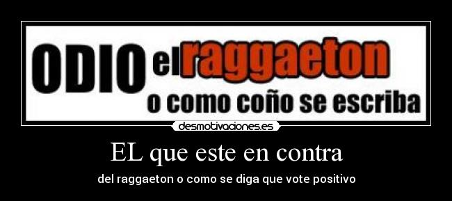 EL que este en contra -