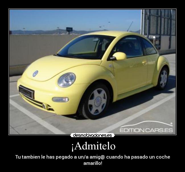 carteles coche amarillo desmotivaciones