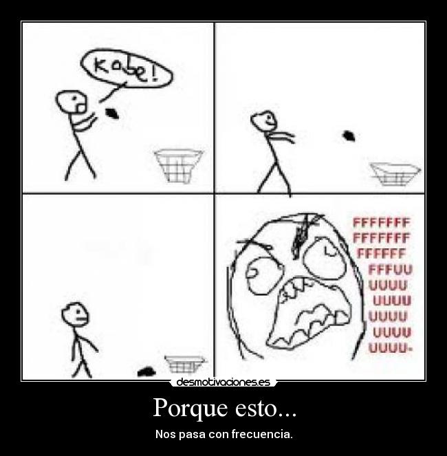 Porque esto... -