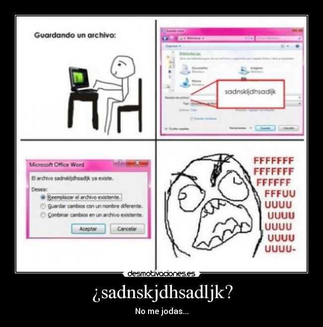 ¿sadnskjdhsadljk? - No me jodas...