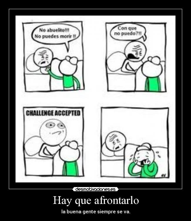 Hay que afrontarlo -