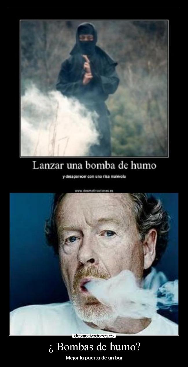 ¿ Bombas de humo? - Mejor la puerta de un bar