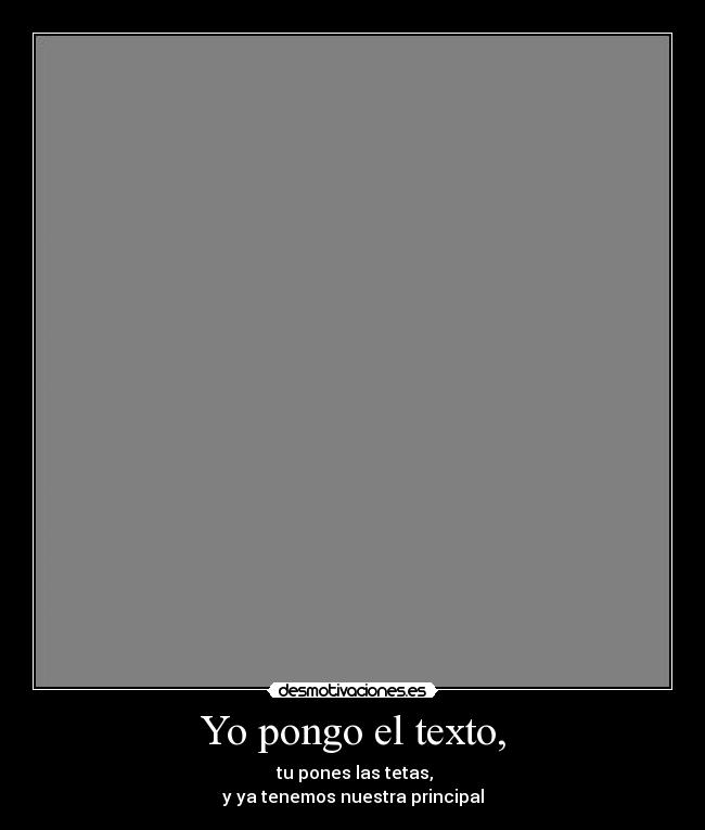 Yo pongo el texto, -