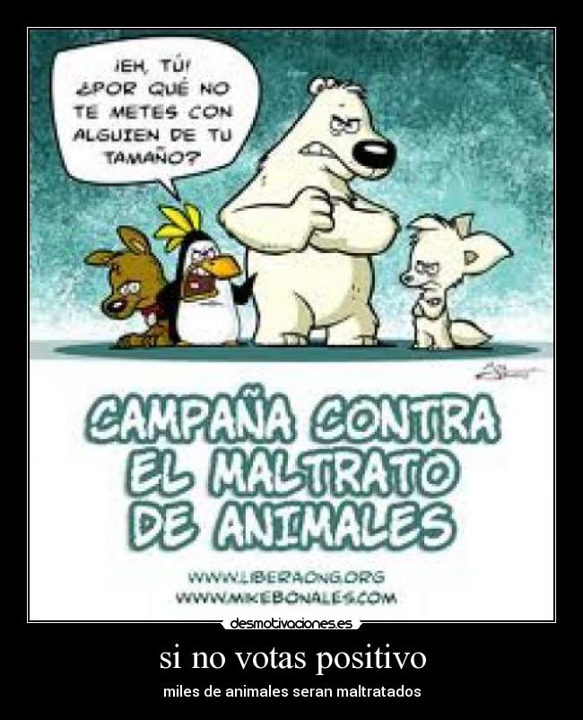 si no votas positivo - 