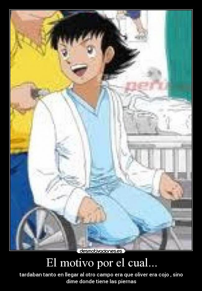 El motivo por el cual... -