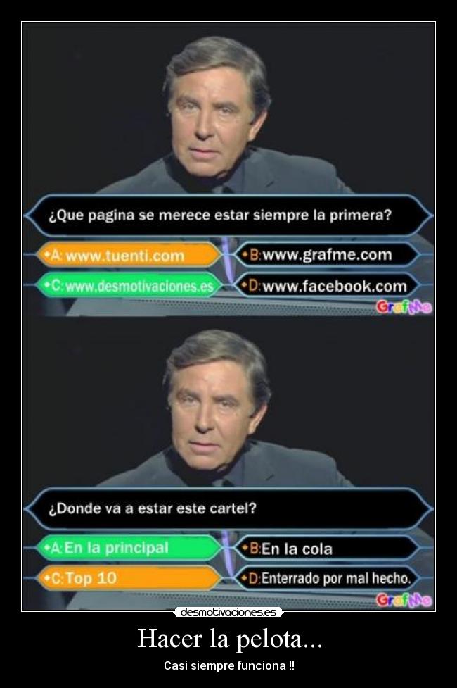 Hacer la pelota... - 