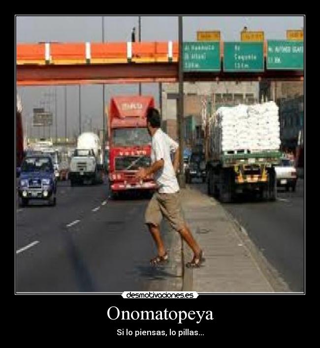 Onomatopeya - Si lo piensas, lo pillas...