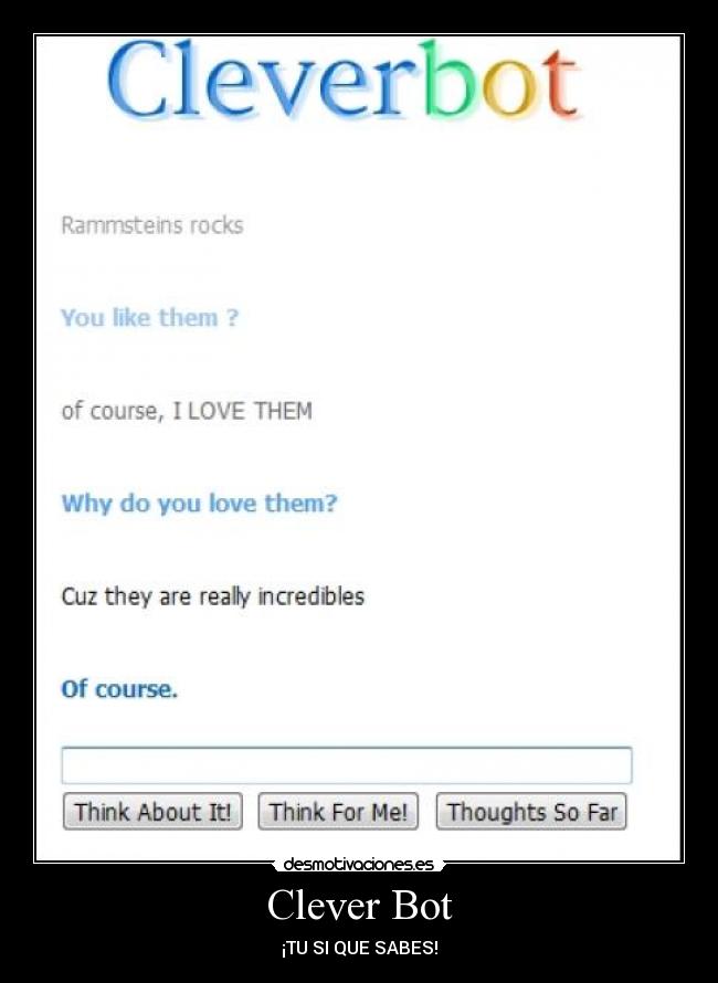 Clever Bot - ¡TU SI QUE SABES!