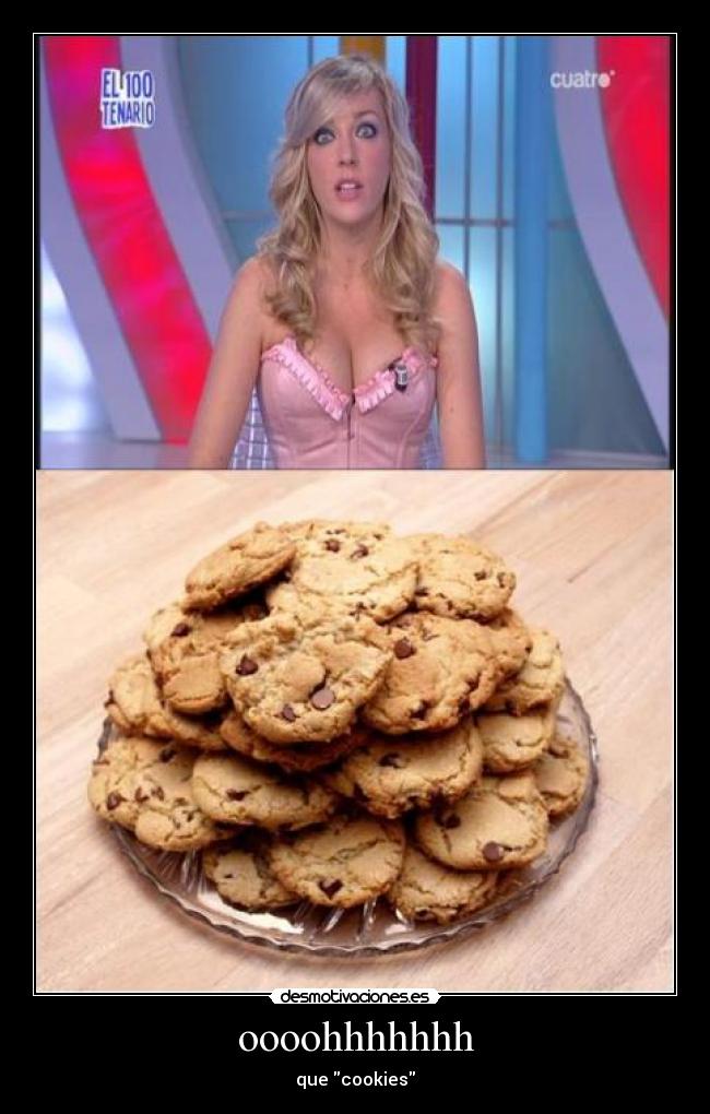 oooohhhhhhh - que cookies