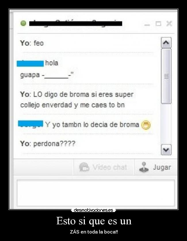 Esto si que es un - ZÁS en toda la boca!!