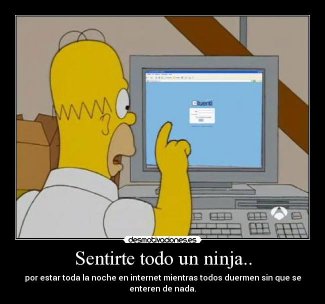 Sentirte todo un ninja.. -