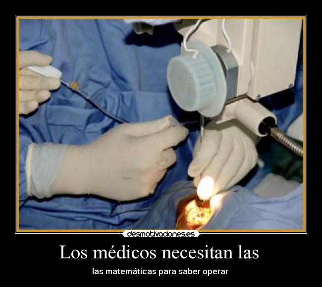 Los médicos necesitan las -
