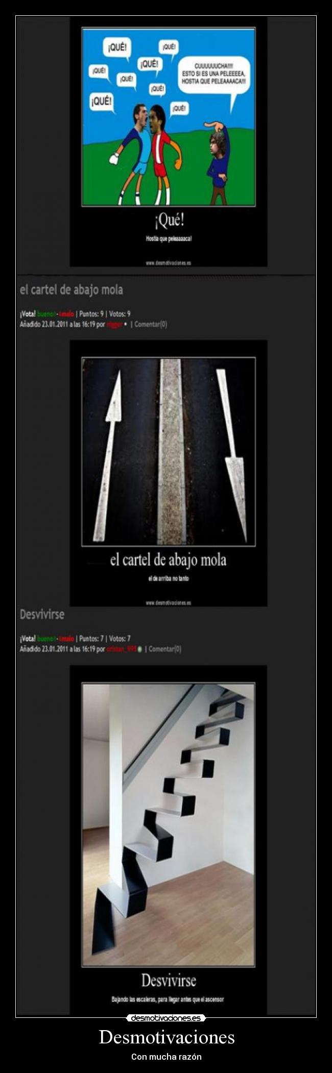 Desmotivaciones - Con mucha razón