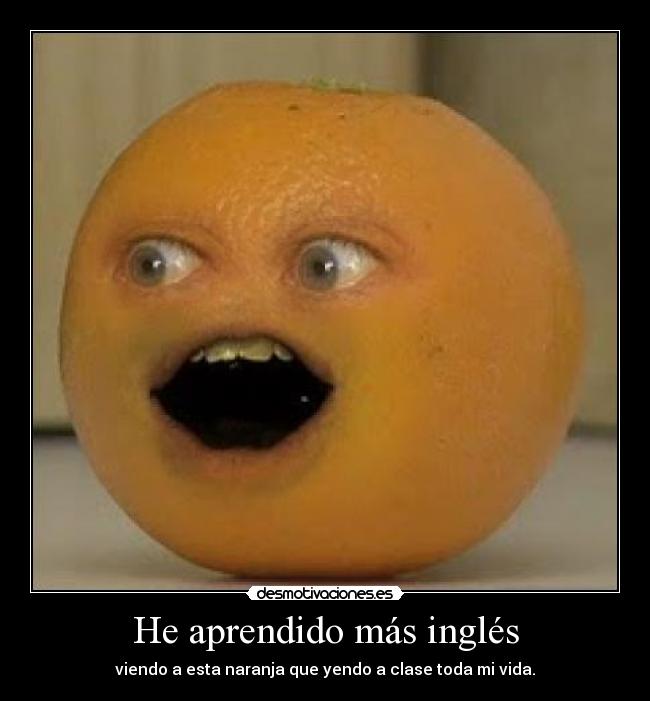 He aprendido más inglés - 