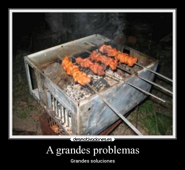 A grandes problemas -