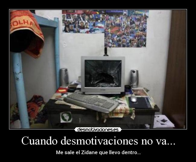 Cuando desmotivaciones no va... - Me sale el Zidane que llevo dentro...