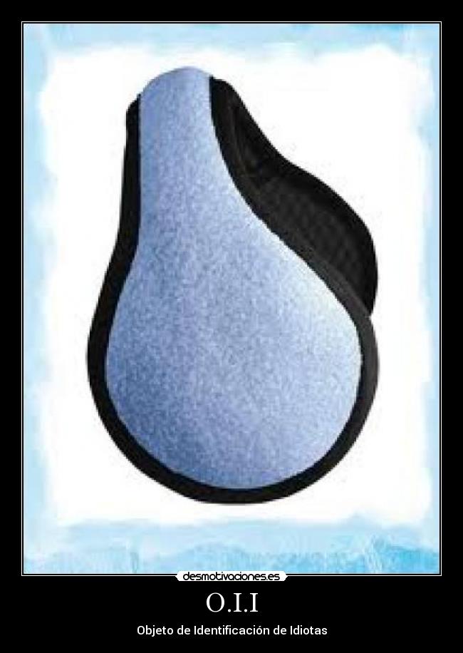 O.I.I - Objeto de Identificación de Idiotas