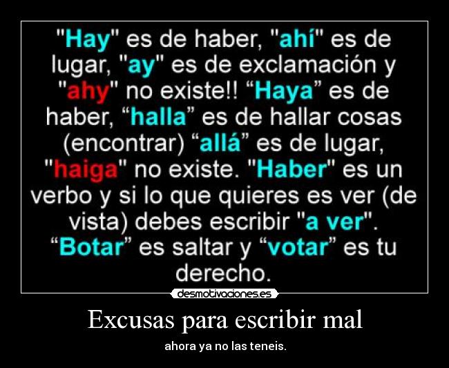 Excusas para escribir mal - 