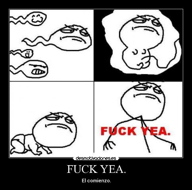 FUCK YEA. - 