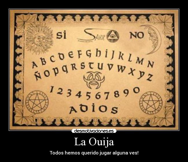 La Ouija -
