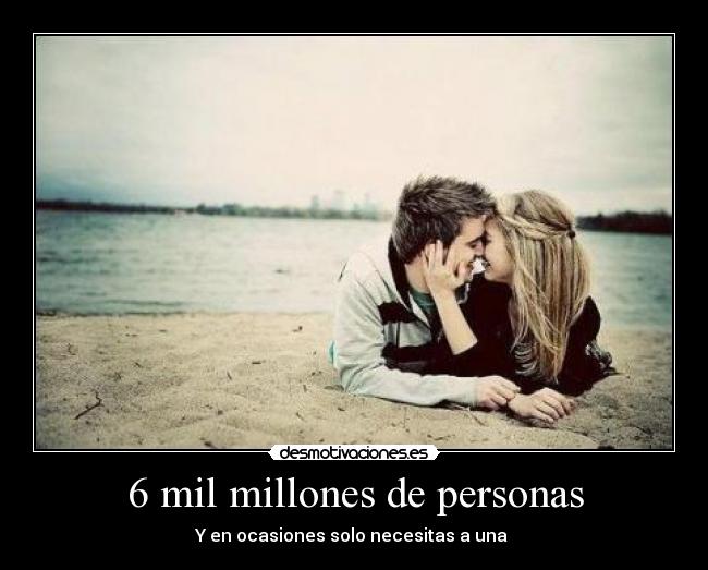 6 mil millones de personas -