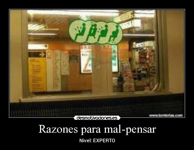 Razones para mal-pensar - Nivel: EXPERTO