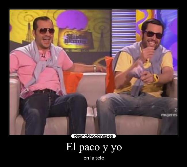 El paco y yo -