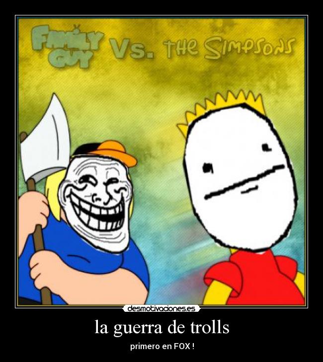 la guerra de trolls - 