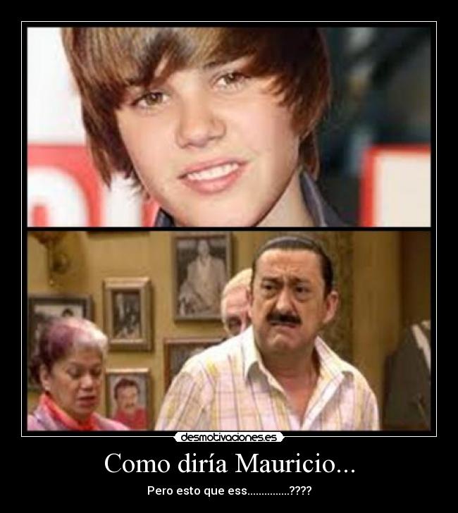 Como diría Mauricio... - 