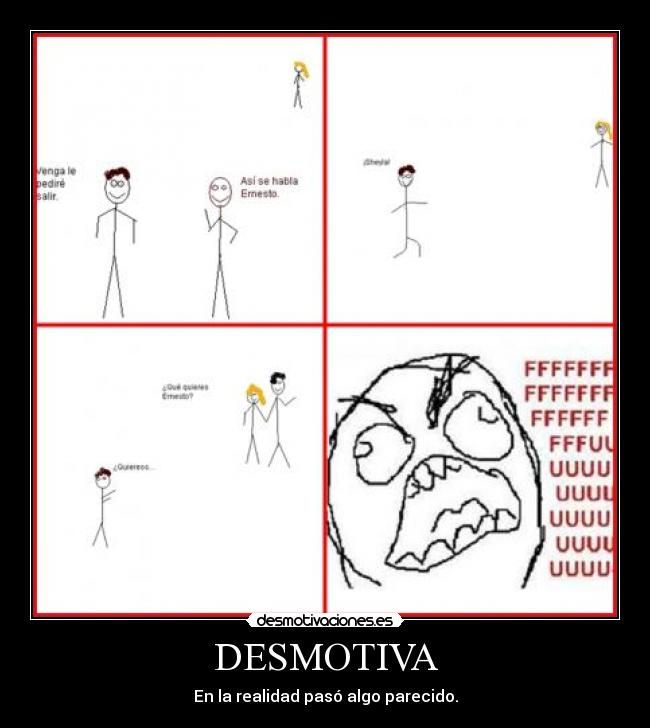 DESMOTIVA - En la realidad pasó algo parecido.