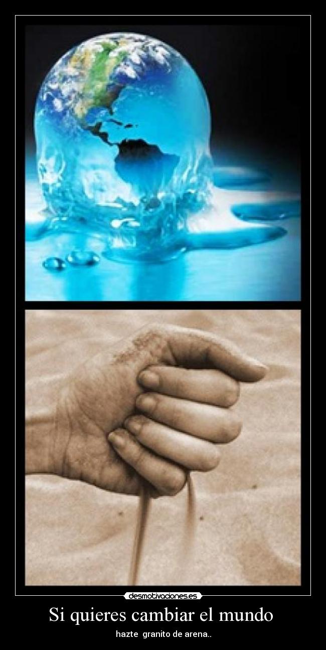 Si quieres cambiar el mundo  - 