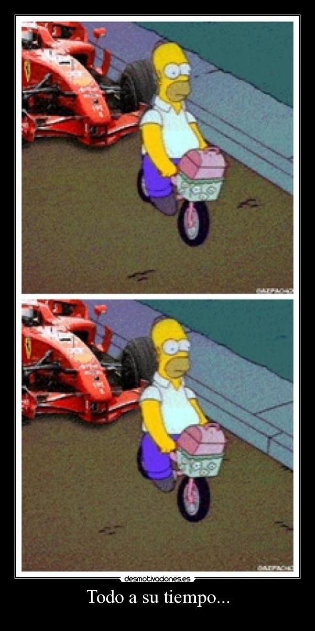 Todo a su tiempo... - 