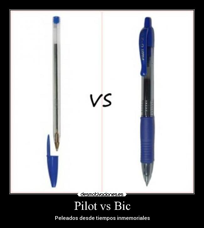 Pilot vs Bic -