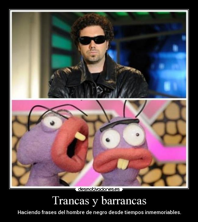 Trancas y barrancas -