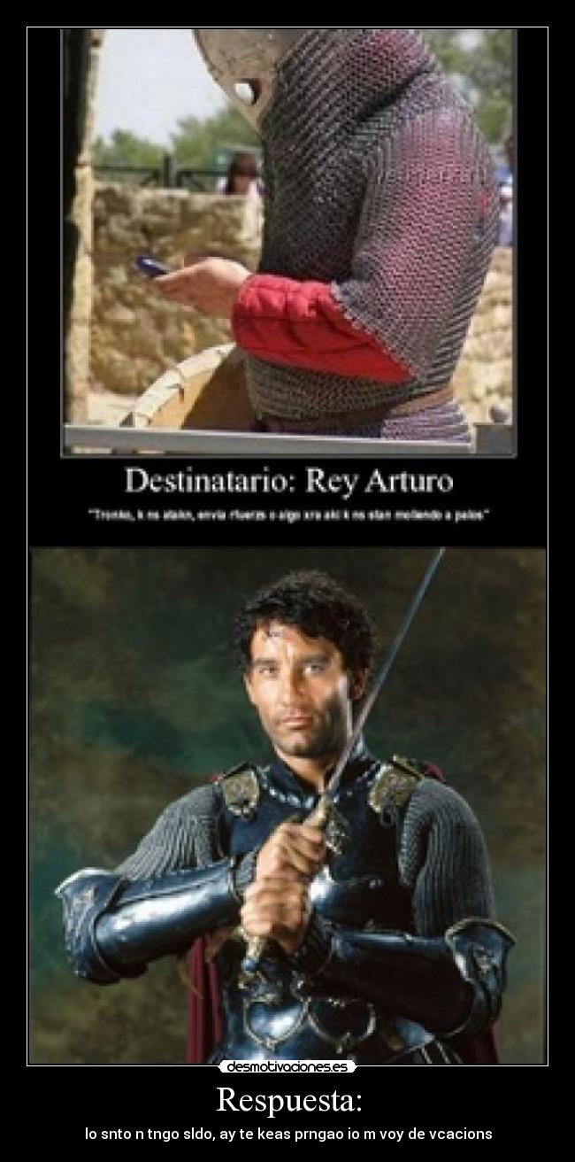 Respuesta: - lo snto n tngo sldo, ay te keas prngao io m voy de vcacions