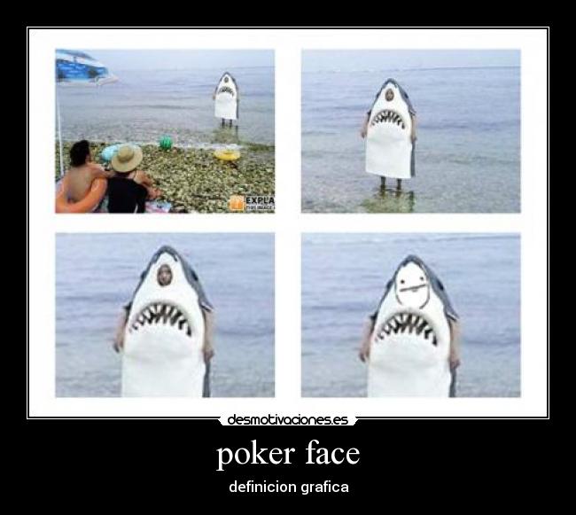 poker face - definicion grafica